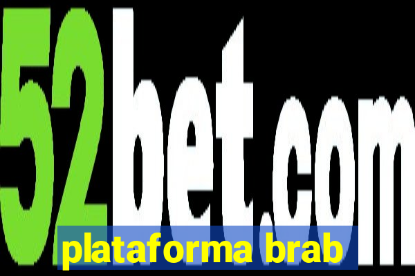 plataforma brab